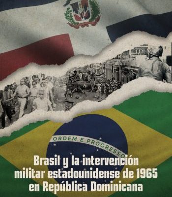 Libro analiza participación Brasil en guerra RD 1965