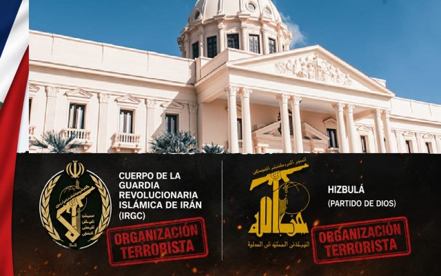 RD declara terroristas a Guardia Revolucionaria Irán y a Hizbulá