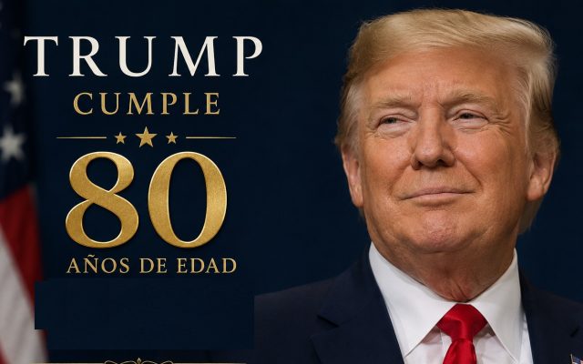Trump cumplió 80 años; es de los mandatarios de mayor edad